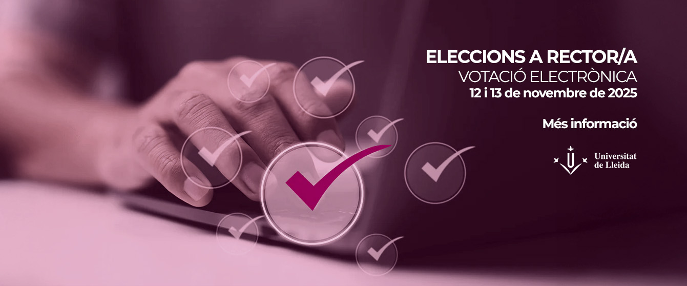 Eleccions a rector/a de la UdL / 12 i 13 de novembre / Més informació